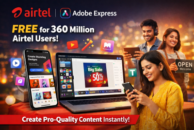Airtel gives 360 million users Adobe Express Premium free for a year—create pro-quality content instantly!