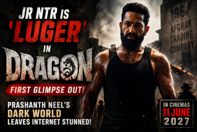 Dragon glimpse explodes online as Jr NTR unveils fierce new avatar on birthday
