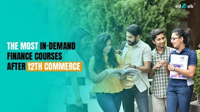 The Most In-Demand Finance Courses After 12th Commerce