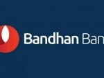 Bandhan Bank offers up to 8.55 pct interest on Fixed Deposit for 1 year