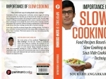 Author interview: Sourabh Angarkar talks about his book 'Importance of Slow Cooking'