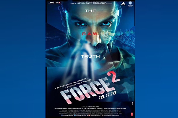 John Abraham's Force 2 look out now