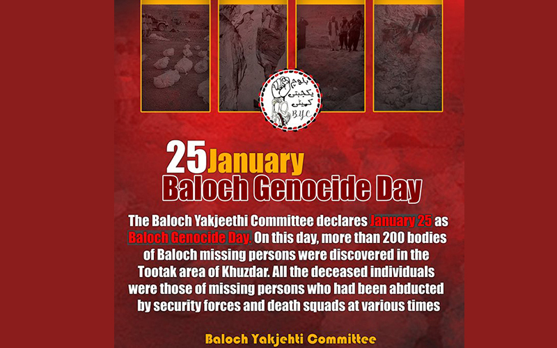 Baloch Yakjeethi Committee declares January 25 as Baloch Genocide Day